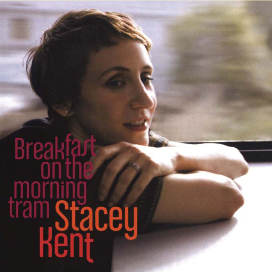 Stacey Kent Breakfast On The Morning Tram (2 LP)