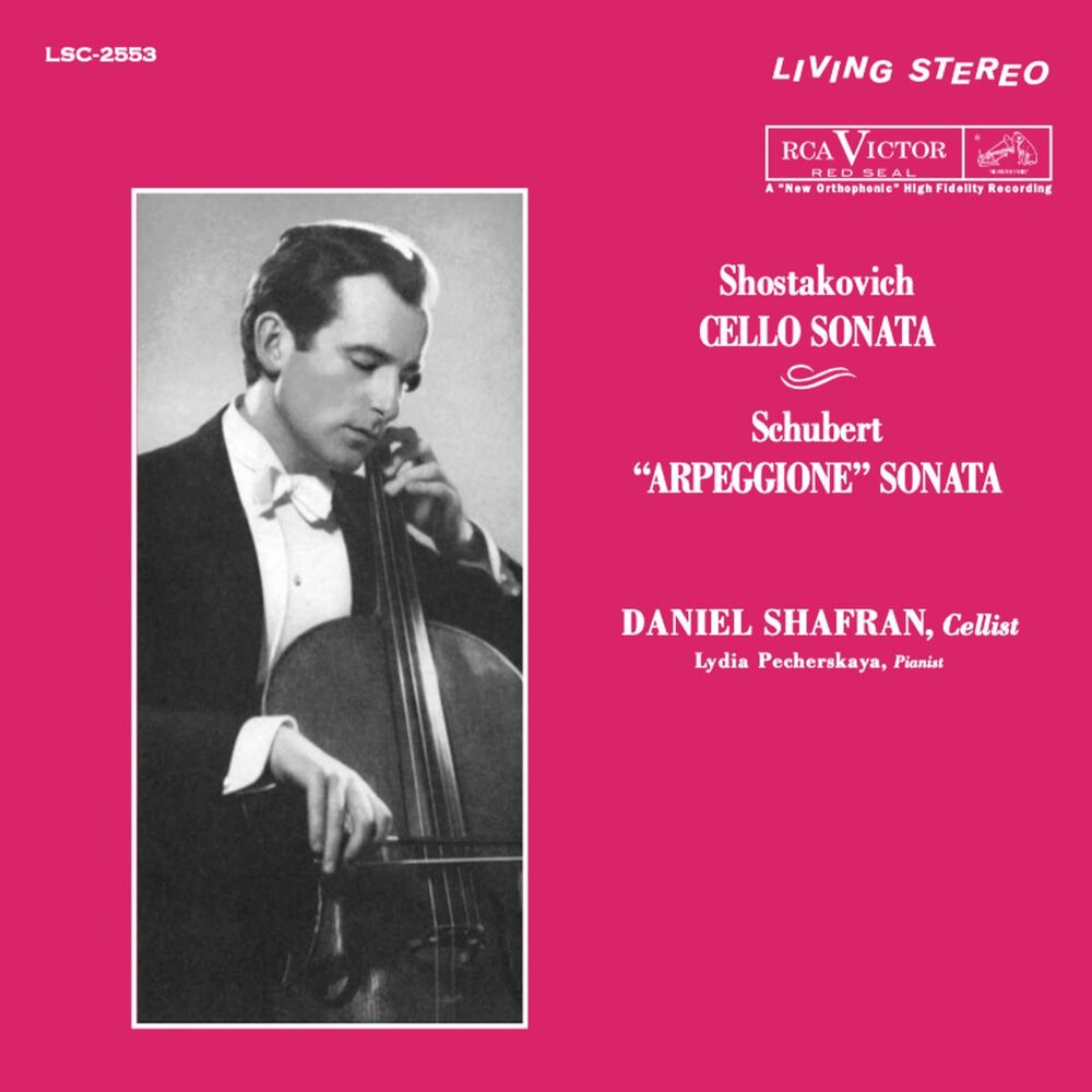 Daniel Shafran & Lydia Pecherskaya Shostakovich & Schubert Cello Sonata & "Arpeggione" Sonata