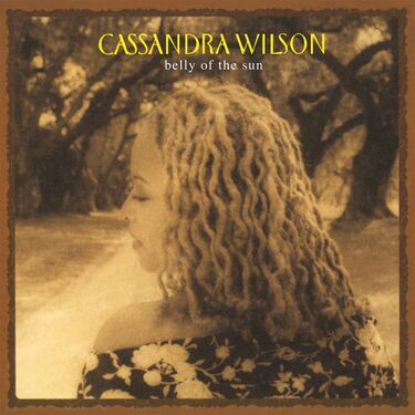 Cassandra Wilson Belly of the Sun (2 LP)