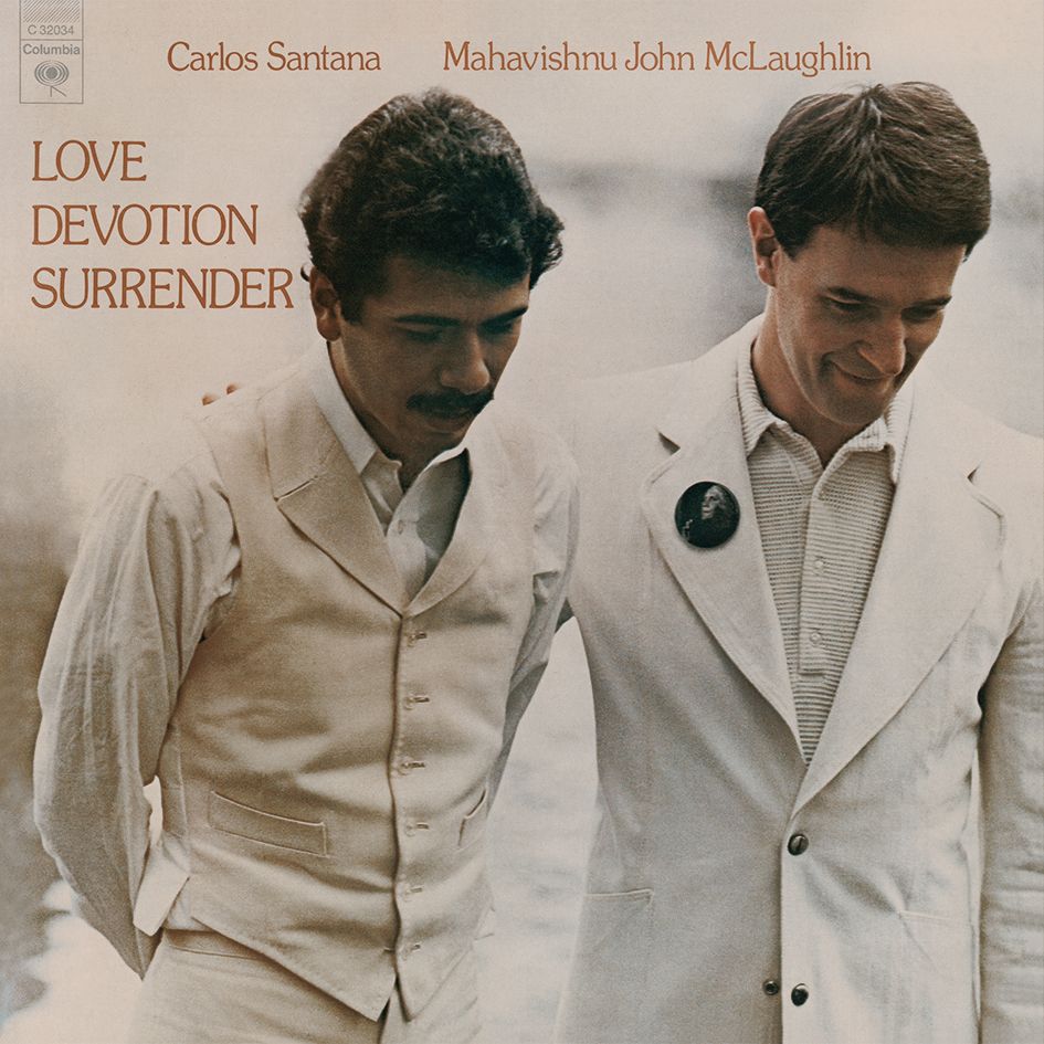 Carlos Santana & Mahavishnu John McLaughlin Love Devotion Surrender