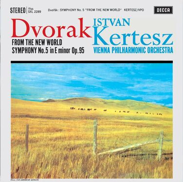 Istvan Kertesz & Vienna Philharmonic Orchestra Dvorak Symphony No.5 (No.9) From The New World