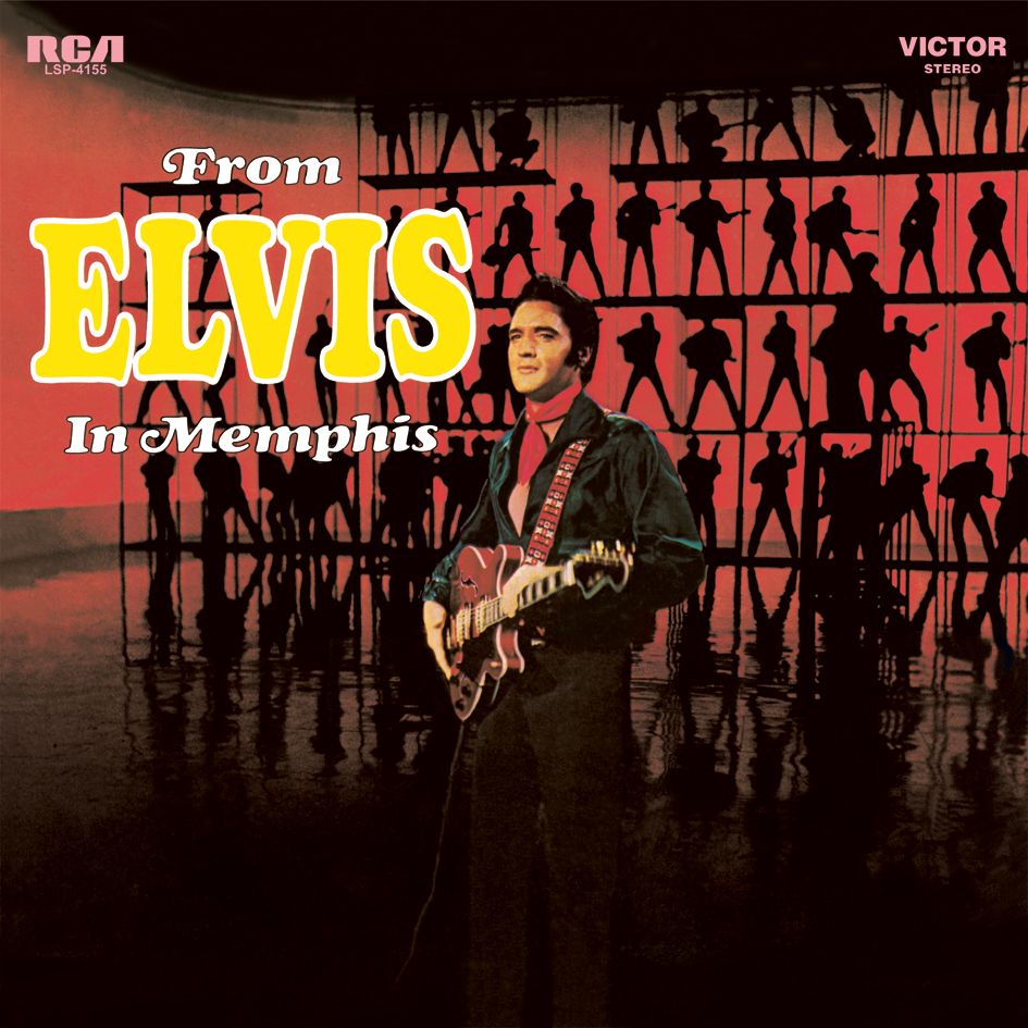 Elvis Presley From Elvis in Memphis