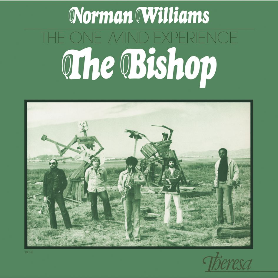 Norman Williams And The One Mind Experience The Bishop