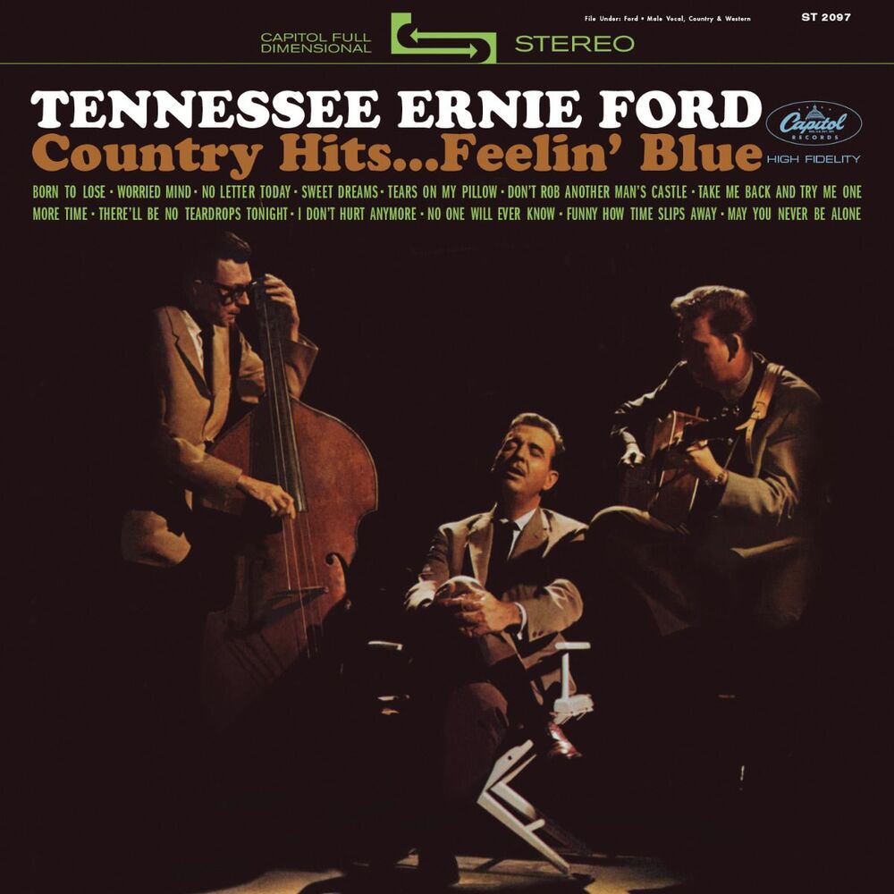 Tennessee Ernie Ford Country Hits...Feelin' Blue