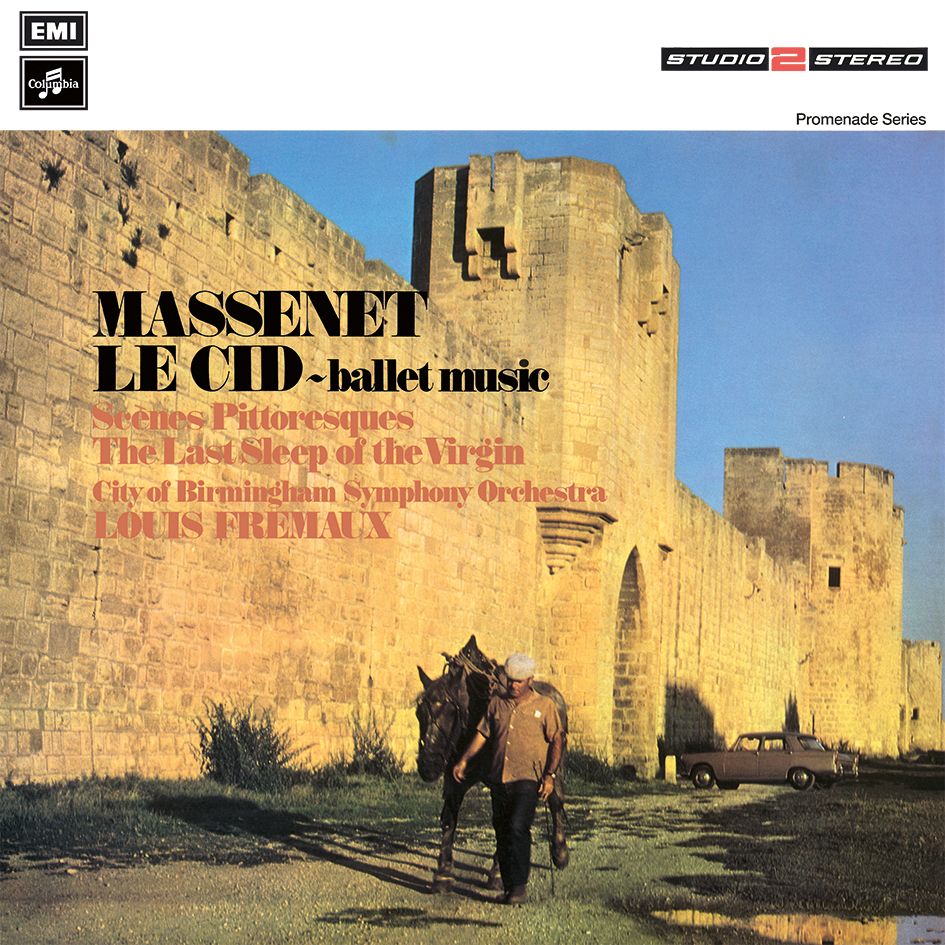 Louis Fremaux & City Of Birmingham Symphony Orchestra Massenet Le Cid: Ballet Music