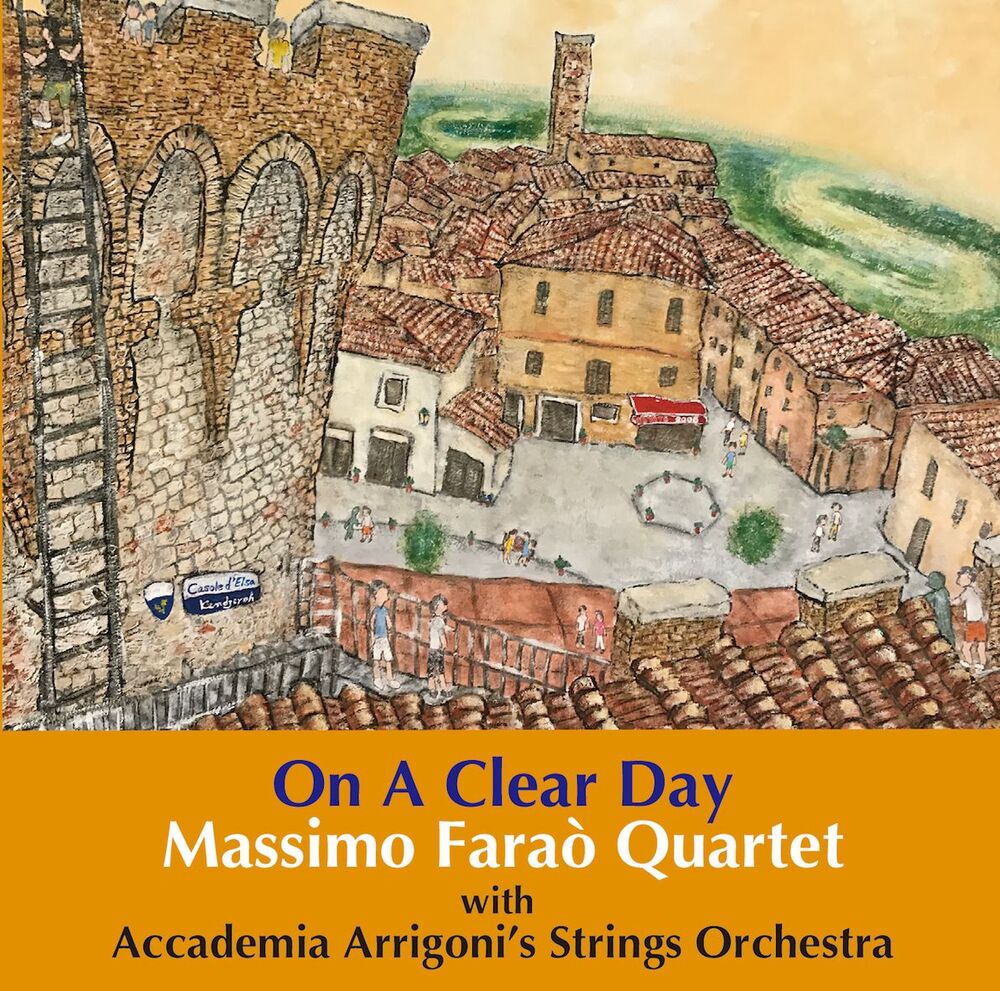 Massimo Farao Quartet On a Clear Day