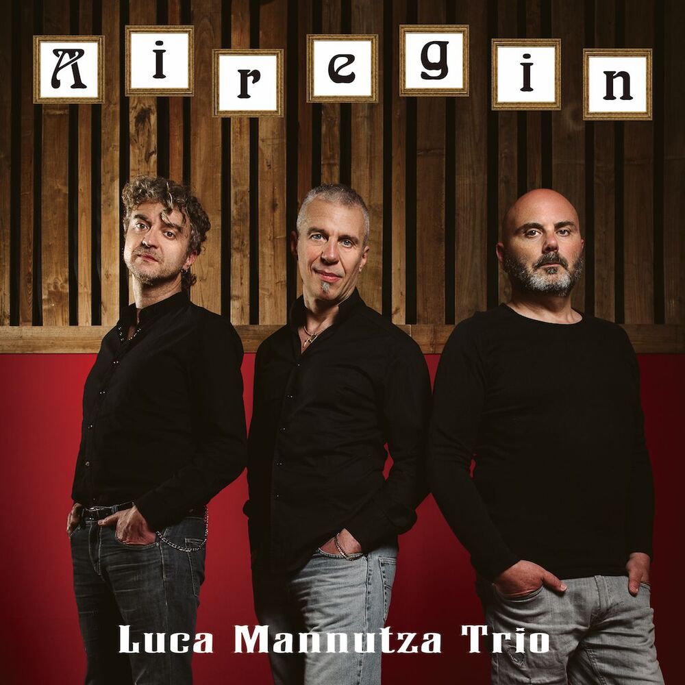 Luca Mannutza Trio Airegin
