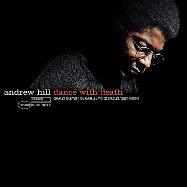 Andrew Hill Dance with Death (Tone Poet Series)