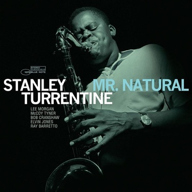 Stanley Turrentine Mr. Natural (Tone Poet Series)