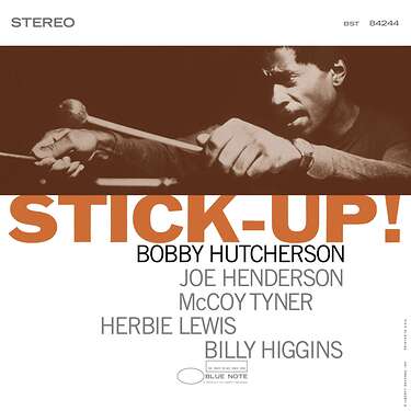 Bobby Hutcherson Stick-Up! (Tone Poet Series)