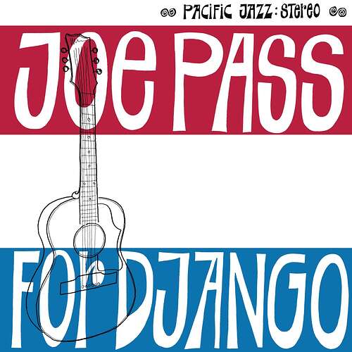 Joe Pass For Django (Tone Poet Series)