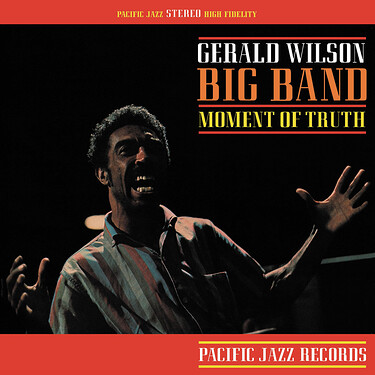 Gerald Wilson Big Band Moment Of Truth (Tone Poet Series)