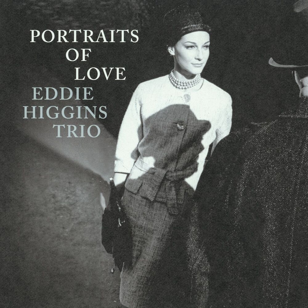Eddie Higgins Trio Portraits of Love