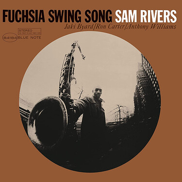 Sam Rivers Fuchsia Swing Song (Classic Vinyl Series)