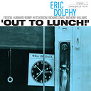 Eric Dolphy Out To Lunch (Classic Vinyl Series)