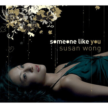 Susan Wong Someone Like You