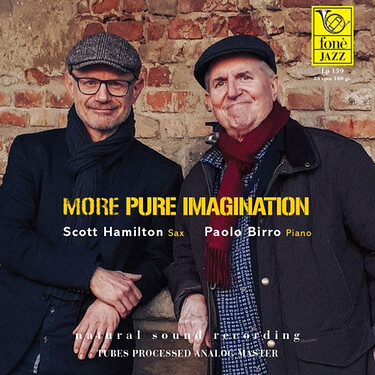 Scott Hamilton & Paolo Birro More Pure Imagination