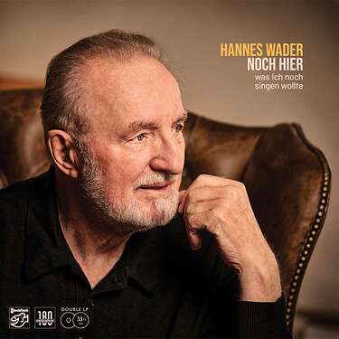 Hannes Wader Still Here - What I Still Wanted to Sing (2 LP)
