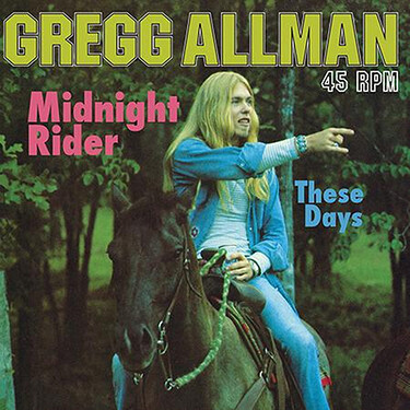 Gregg Allman Midnight Rider/These Days 45RPM
