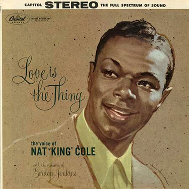 Nat King Cole Love Is The Thing 45RPM (2 LP)