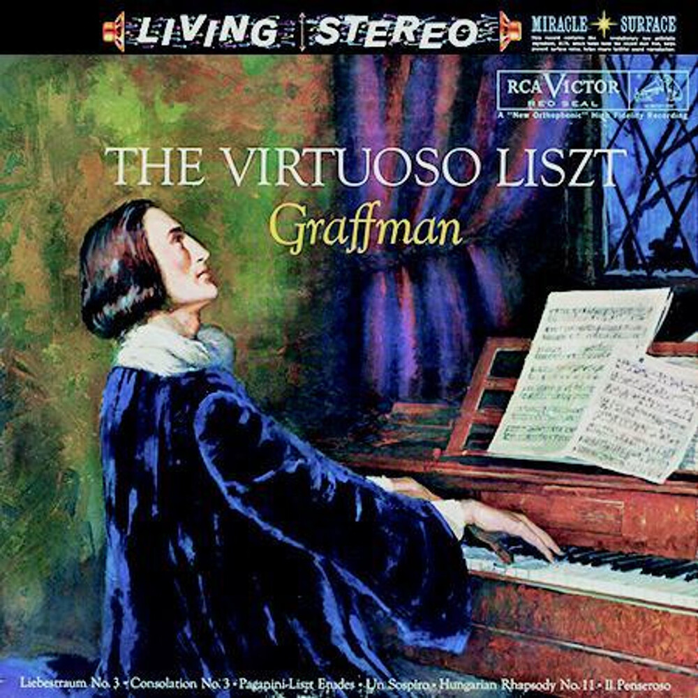 Gary Graffman The Virtuoso Liszt