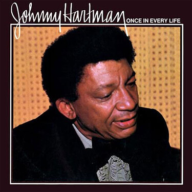 Johnny Hartman Once In Every Life