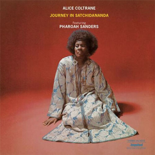 Alice Coltrane Featuring Pharoah Sanders Journey in Satchidananda (Acoustic Sounds Series)