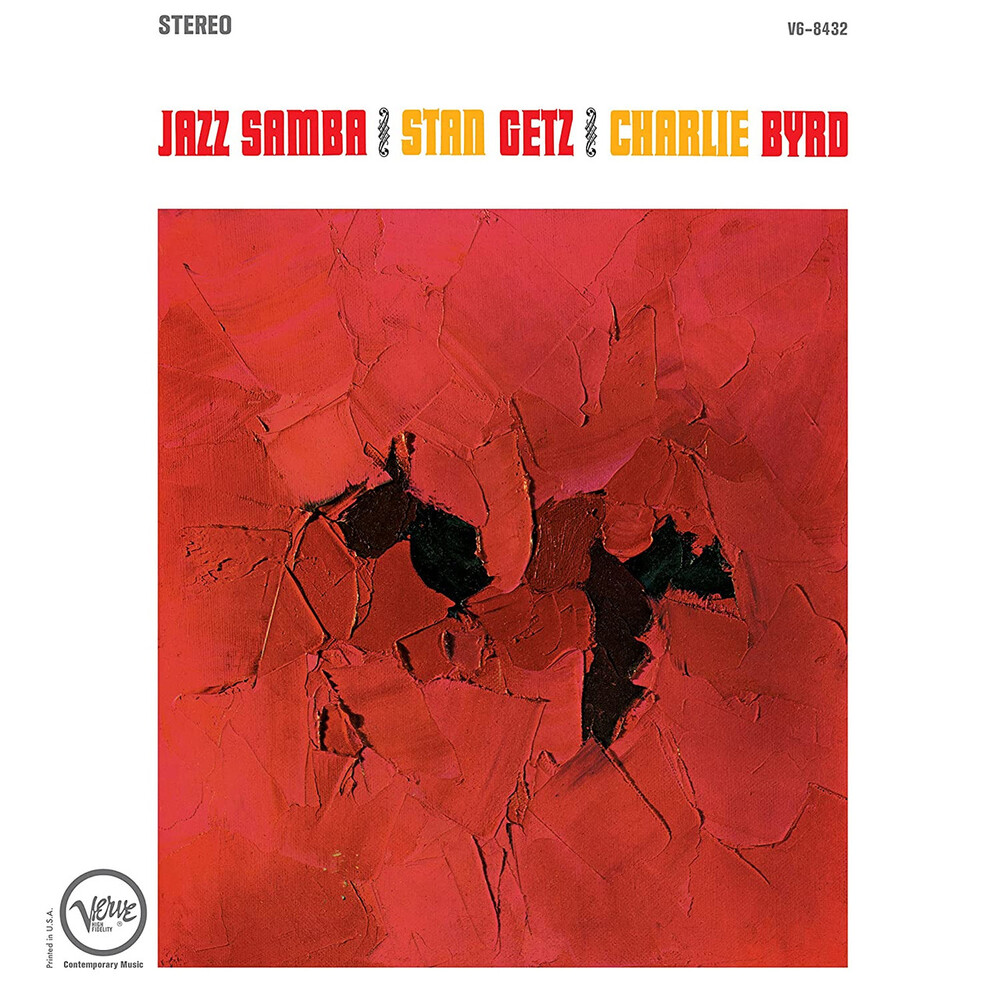 Stan Getz & Charlie Byrd Jazz Samba (Acoustic Sounds Series)