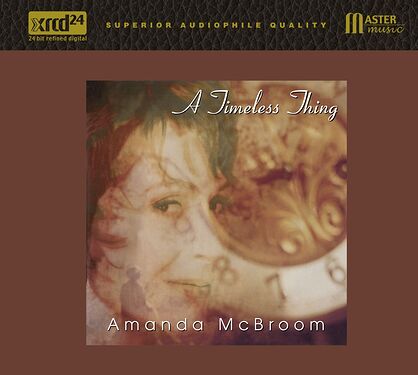 Amanda McBroom A Timeless Thing XRCD24