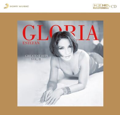 Gloria Estefan Greatest Hits Vol. II K2 HD