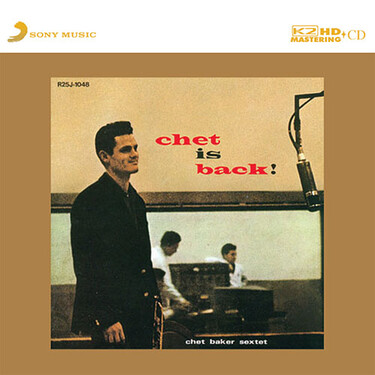 Chet Baker Chet Is Back! K2 HD