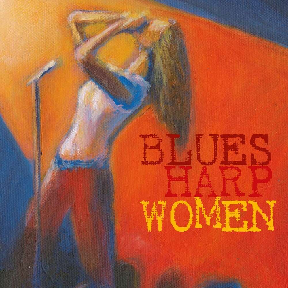 Various Artists Blues Harp Women (2 CD)