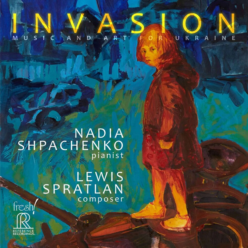 Nadia Shpachenko Invasion: Music And Art For Ukraine CD