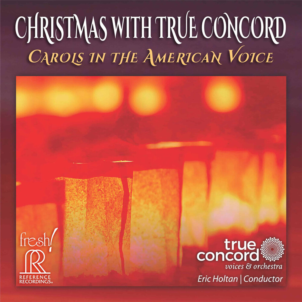 Eric Holtan, True Concord Voices & Orchestra Christmas With True Concord: Carols In the American Voice CD