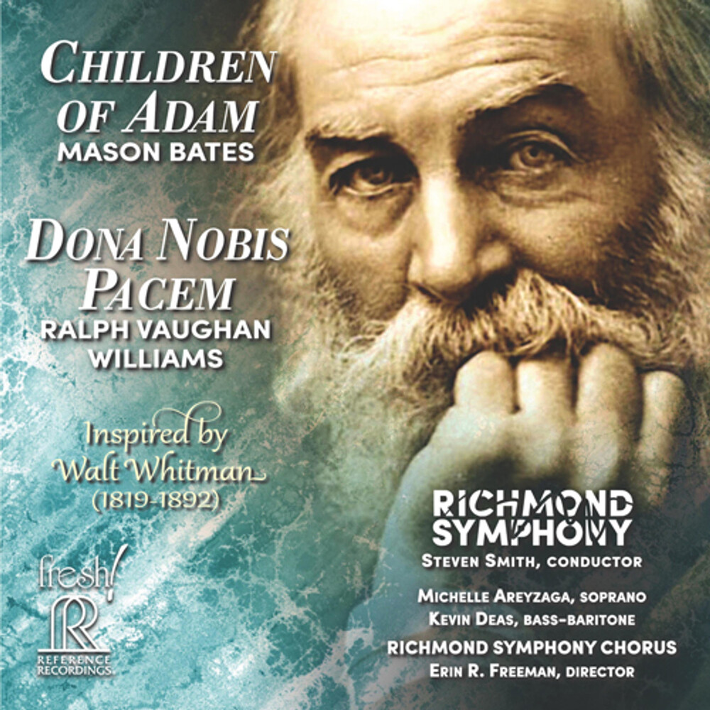 Steven Smith & Richmond Symphony Mason Bates & Ralph Vaughan Williams Children Of Adam & Dona Nobis Pacem HDCD