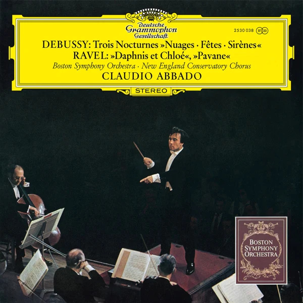 Claudio Abbado & Boston Symphony Orchestra Debussy: Nocturnes L.91 & Ravel: Daphnis Et Chloe Suite No.2 & Pavane (The Original Source Series)