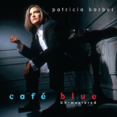 Patricia Barber Cafe Blue (Un-Mastered) Hybrid Stereo SACD
