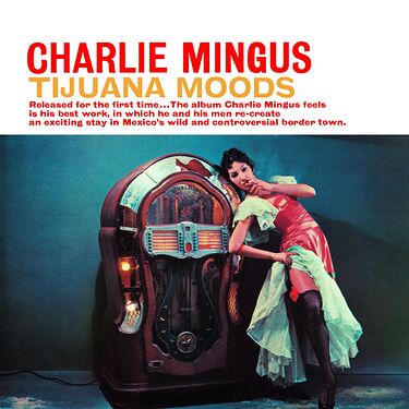 Charles Mingus Tijuana Moods Hybrid Stereo SACD
