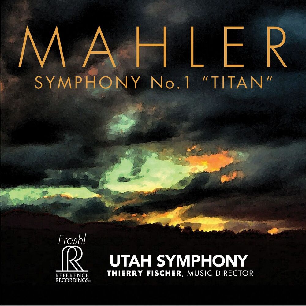 Thierry Fischer & Utah Symphony Mahler: Symphony No.1 "Titan" Hybrid Multi-Channel & Stereo SACD