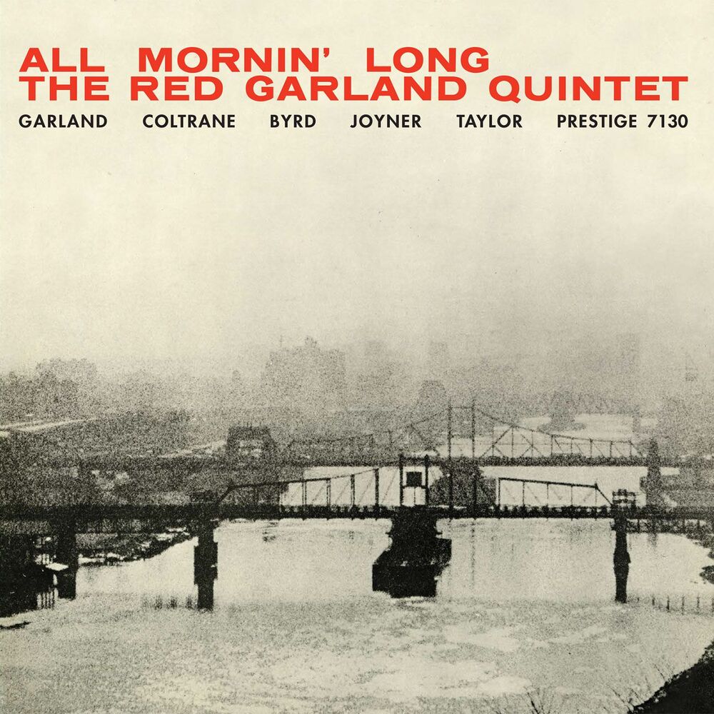 The Red Garland Quintet All Mornin' Long (Mono)