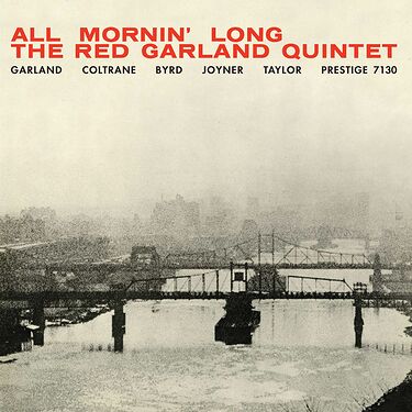 The Red Garland Quintet All Mornin' Long (Mono)