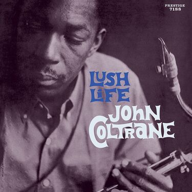 John Coltrane Lush Life (Mono)