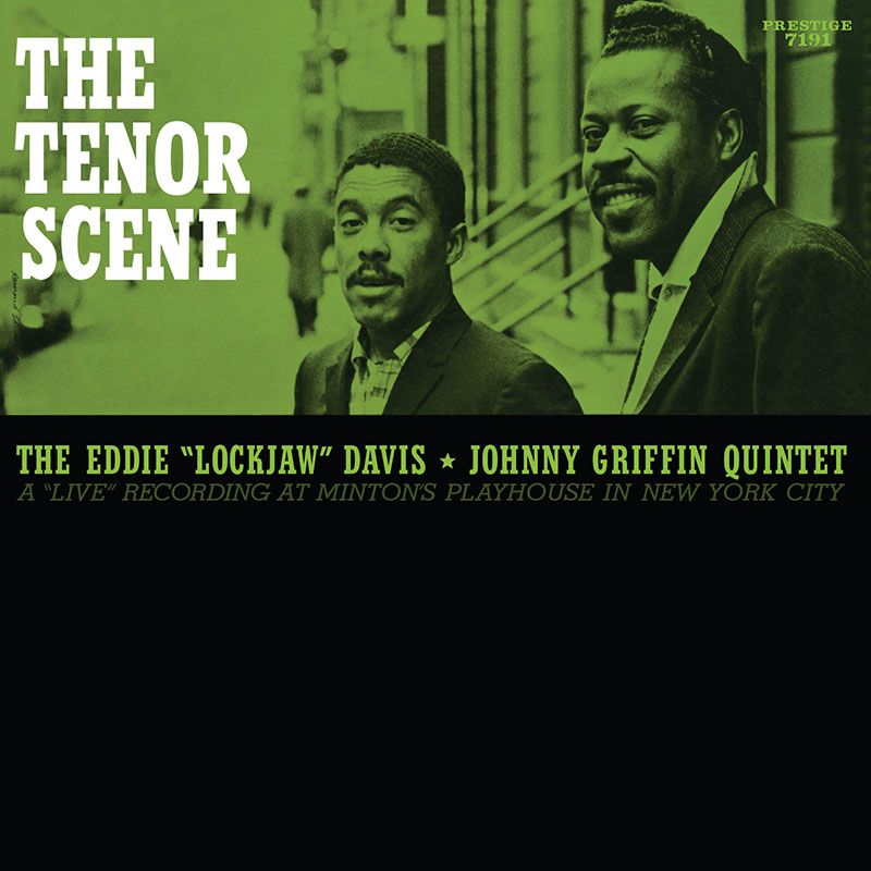 The Eddie "Lockjaw" Davis & Johnny Griffin Quintet The Tenor Scene