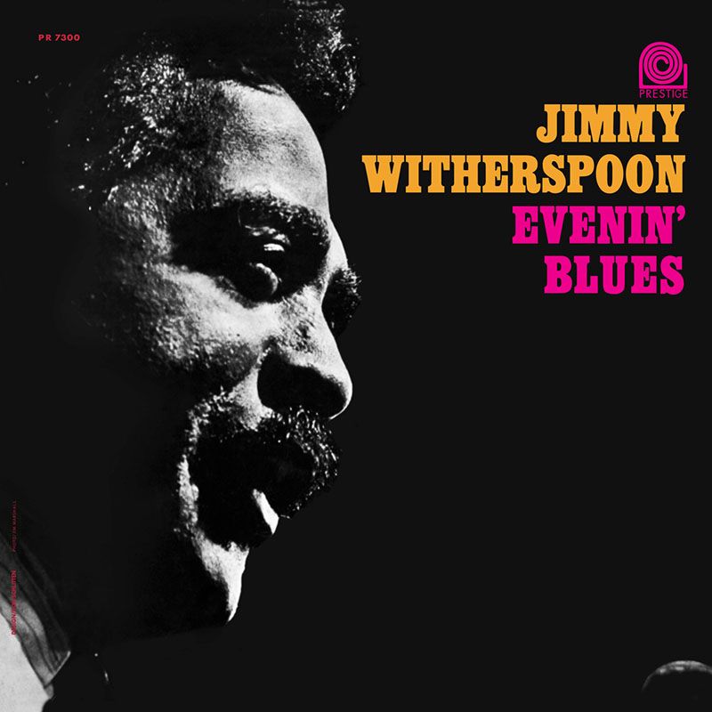 Jimmy Witherspoon Evenin' Blues