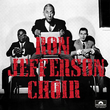Ron Jefferson Choir Ron Jefferson Choir Mono