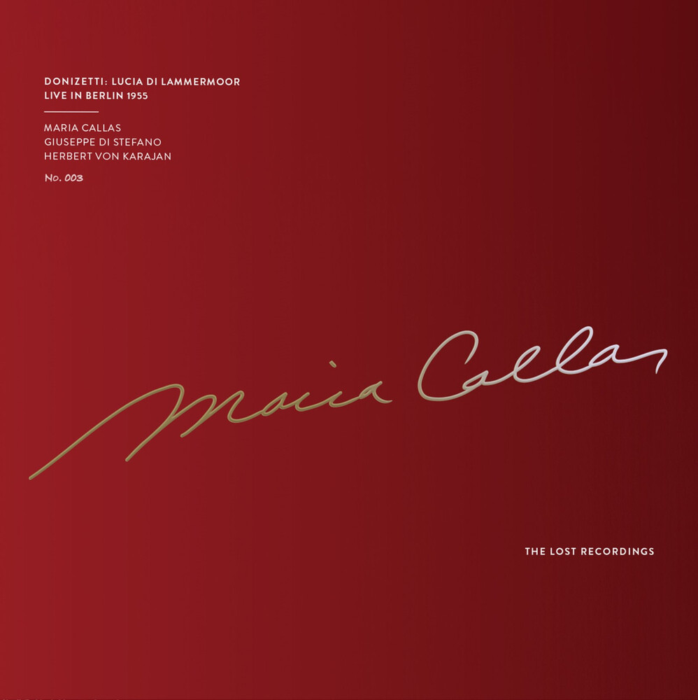 Maria Callas, Giuseppe Di Stefano & Herbert von Karajan Donizetti: Lucia di Lammermoor Live In Berlin 1955 Mono (3 LP)