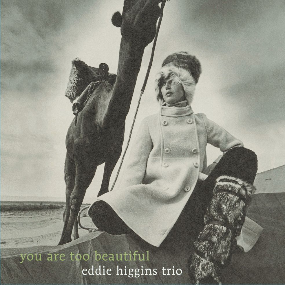 Eddie Higgins Trio You Are Too Beautiful