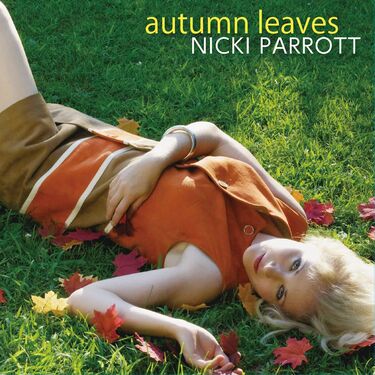 Nicki Parrott Autumn Leaves