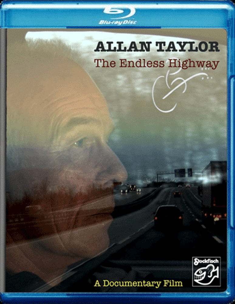 Allan Taylor The Endless Highway Blu-Ray Disc & DVD Video
