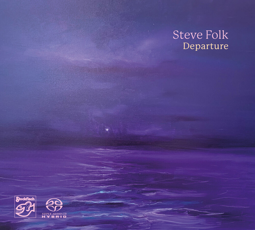 Steve Folk Departure Hybrid Stereo SACD